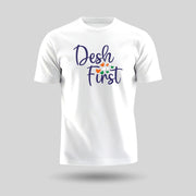Desh First | Round Neck Unisex T-Shirt | Pure Cotton Luv My India Fashion | Patriotic T-Shirt