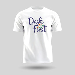 Desh First | Round Neck Unisex T-Shirt | Pure Cotton Luv My India Fashion | Patriotic T-Shirt