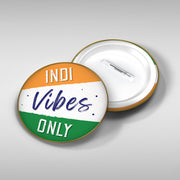 Indi Vibes Only Badges