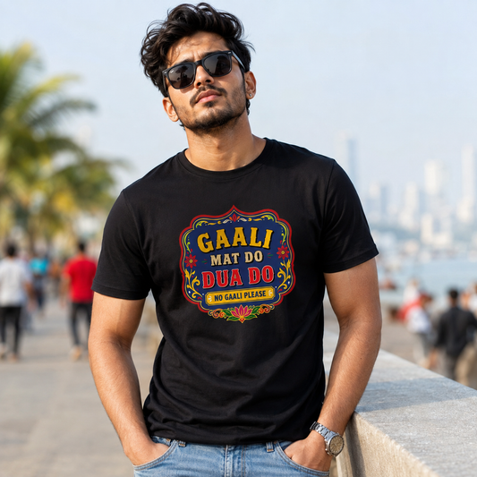 Gaali Mat Do, Dua Do | Unisex Pure Cotton T-Shirt