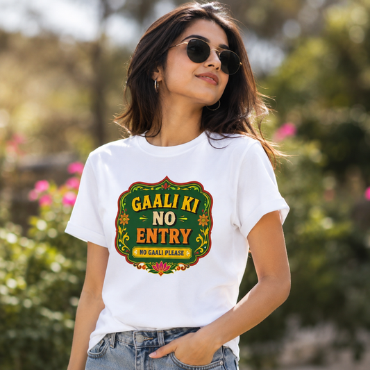 Gaali Ki No Entry | Unisex Pure Cotton T-Shirt