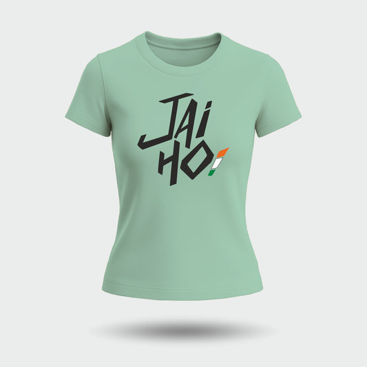 Jai Ho | Round Neck Women’s T-Shirt | Pure Cotton Luv My India Fashion | Patriotic T-Shirt
