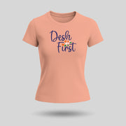 Desh First | Round Neck Women’s T-Shirt | Pure Cotton Luv My India Fashion | Patriotic T-Shirt