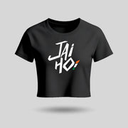 Jai Ho | Round Neck Women’s Crop Top T-Shirt | Pure Cotton Luv My India Fashion | Patriotic T-Shirt