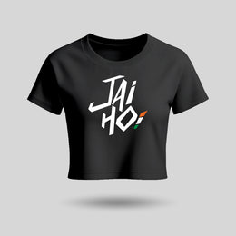 Jai Ho | Round Neck Women’s Crop Top T-Shirt | Pure Cotton Luv My India Fashion | Patriotic T-Shirt