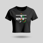 Vande Mataram | Round Neck Women’s Crop Top T-Shirt | Pure Cotton Luv My India Fashion | Tiranga / Tricolour Patriotic T-Shirt