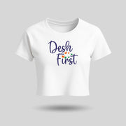 Desh First | Round Neck Women’s Crop Top T-Shirt | Pure Cotton Luv My India Fashion | Patriotic T-Shirt