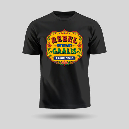 Rebel Without Gaalis | Unisex Pure Cotton T-Shirt