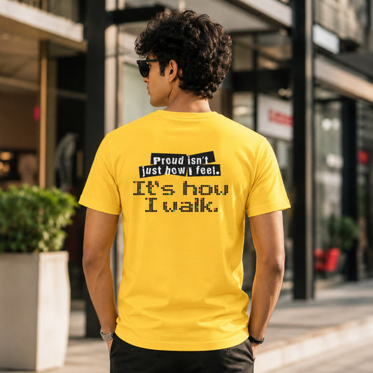 Pride Is How I Walk | Gen Z Unisex Pure Cotton T-Shirt