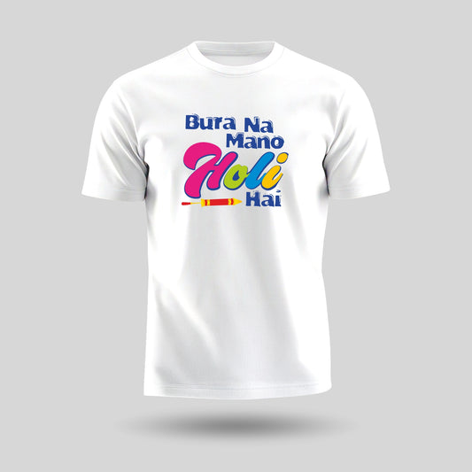 Luv My India Round Neck T-shirt | Pure Cotton Bura Na Maano Print | White Unisex Holi T-shirt