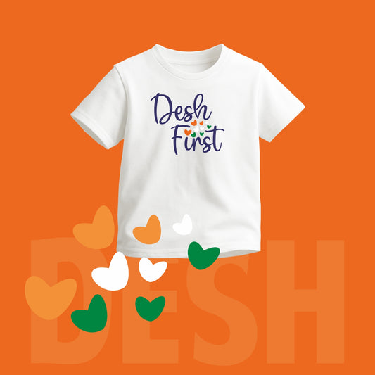Desh First | Round Neck Kids’ Unisex T-Shirt | Pure Cotton Luv My India Fashion | Patriotic T-Shirt