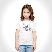 Desh First | Round Neck Kids’ Unisex T-Shirt | Pure Cotton Luv My India Fashion | Patriotic T-Shirt