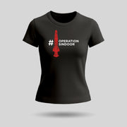 Operation Sindoor | Round Neck Women’s T-Shirt | Pure Cotton Luv My India Fashion | Patriotic T-Shirt