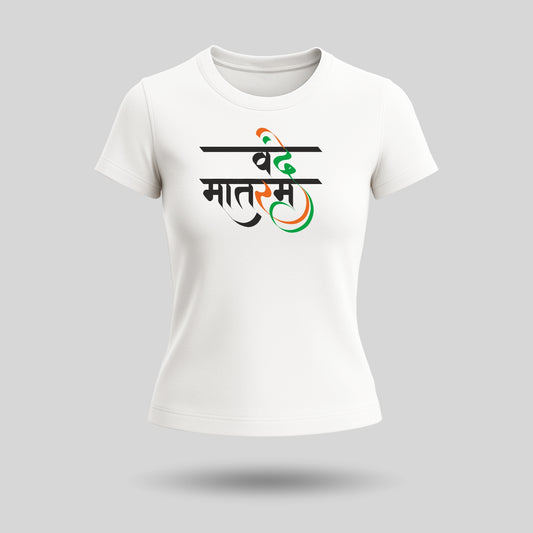 Vande Mataram | Round Neck Women’s T-Shirt | Pure Cotton Luv My India Fashion | Tiranga / Tricolour Patriotic T-Shirt