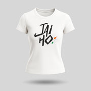 Jai Ho | Round Neck Women’s T-Shirt | Pure Cotton Luv My India Fashion | Patriotic T-Shirt