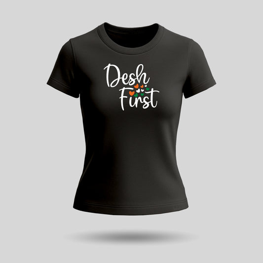 Desh First | Round Neck Women’s T-Shirt | Pure Cotton Luv My India Fashion | Patriotic T-Shirt