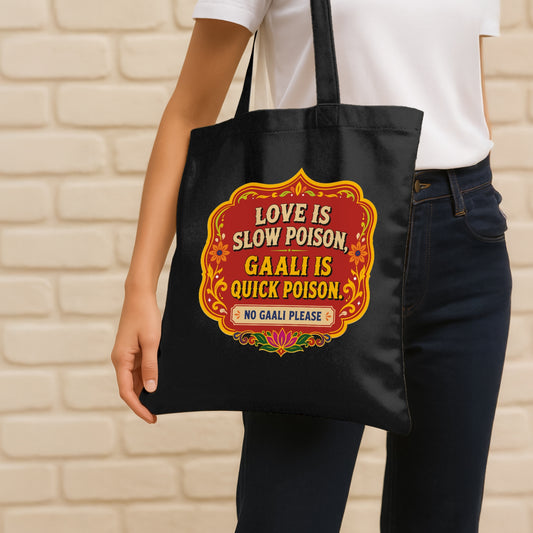 Gaali Is Quick Poison Cotton Canvas Tote Bag